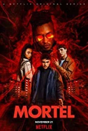 Mortel – 1ª Temporada Dublada e Dual Áudio Torrent 720p 1080p – Download