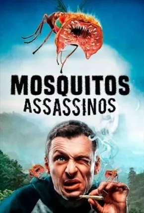 Mosquitos Assassinos Dublado Torrent 1080p - Download