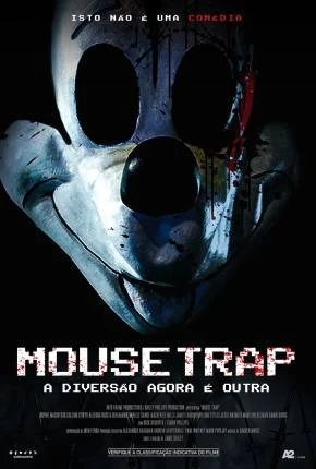 Mouse Trap – A Diversão Agora É Outra – Legendado e Dublado  Torrent 1080p – Download