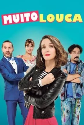 Muito Louca – Re loca Dublado e Dual Áudio Torrent 1080p – Download