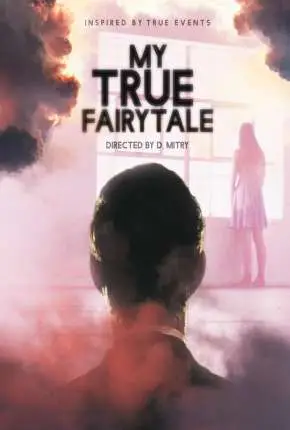 My True Fairytale – Legendado  Torrent 1080p – Download [2021]