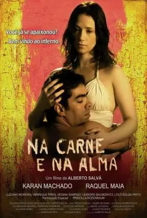 Na Carne e na Alma Nacional Torrent DVDRip – Download [2011]