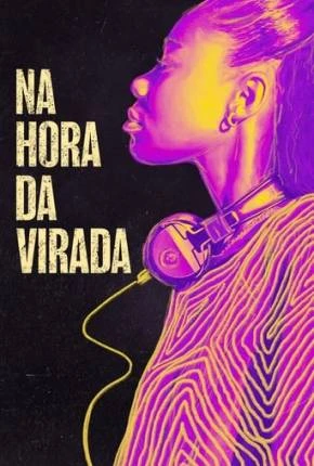 Na Hora da Virada Dublado e Dual Áudio Torrent 1080p – Download