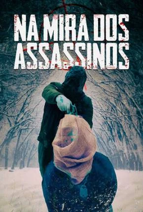 Na Mira dos Assassinos Dublado e Dual Áudio Torrent 1080p – Download