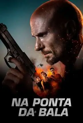 Na Ponta da Bala Dublado e Dual Áudio Torrent 1080p - Download