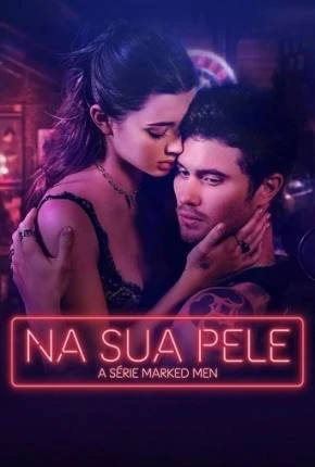 Na Sua Pele – A Série Marked Men Dublado e Dual Áudio Torrent 1080p – Download