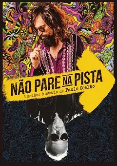 Não Pare na Pista – A Melhor História de Paulo Coelho Nacional Torrent XviD – Download [2014]