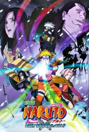 Naruto O Filme – A Grande Missão! Salvar a Princesa da Neve Dublado e Dual Áudio Torrent BluRay 720p 1080p – Download [2004]