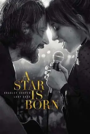 Nasce Uma Estrela – Versão Estendida Legendado  Torrent BluRay 720p 1080p – Download [2019]