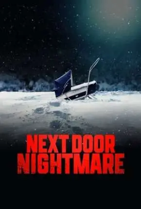 Next-Door Nightmare - Legendado  Torrent 720p - Download