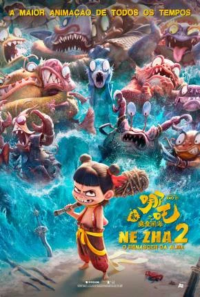 Nezha – O Renascimento da Alma – Legendado  Torrent BluRay 720p 4K 1080p – Download