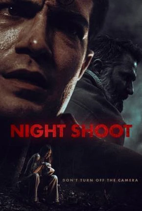 Night Shoot – Legendado e Dublado Não Oficial  Torrent 1080p – Download
