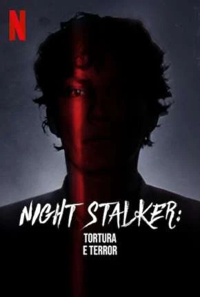 Night Stalker – Tortura e Terror Dublada e Dual Áudio Torrent 720p – Download