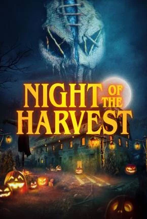 Night of the Harvest – Legendado e Dublado  Torrent 1080p – Download