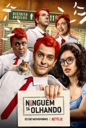 Ninguém Tá Olhando – 1ª Temporada Nacional Torrent 1080p – Download