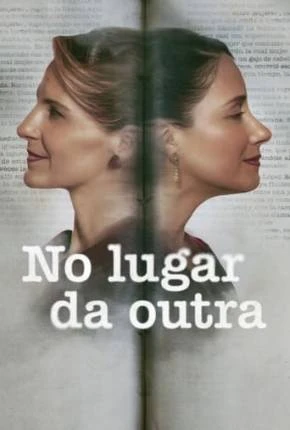 No Lugar da Outra Dublado e Dual Áudio Torrent 1080p – Download