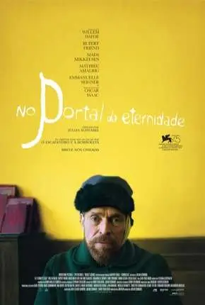 No Portal da Eternidade Dublado e Dual Áudio Torrent BluRay 720p 1080p – Download [2018]