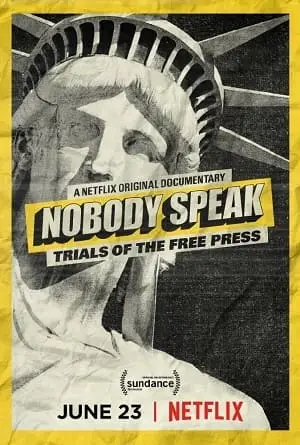 Nobody Speak – Trials of the Free Press Dublado e Dual Áudio Torrent 720p – Download [2017]