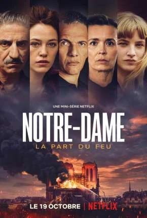 Notre-Dame: Catedral em Chamas Minissérie – Legendada  Torrent 720p 1080p – Download