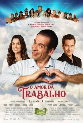 O Amor Dá Trabalho – Nacional Nacional Torrent 720p 1080p – Download