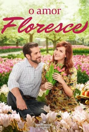 O Amor Floresce Dublado e Dual Áudio Torrent 1080p – Download