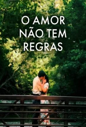 O Amor Não Tem Regras Dublado e Dual Áudio Torrent 1080p – Download