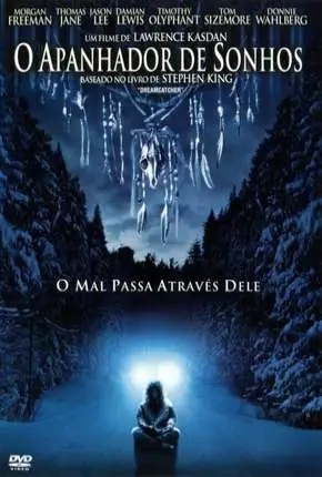 O Apanhador de Sonhos Dublado e Dual Áudio Torrent BluRay 720p 1080p – Download [2003]