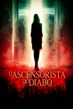O Ascensorista do Diabo Dublado Torrent 1080p - Download