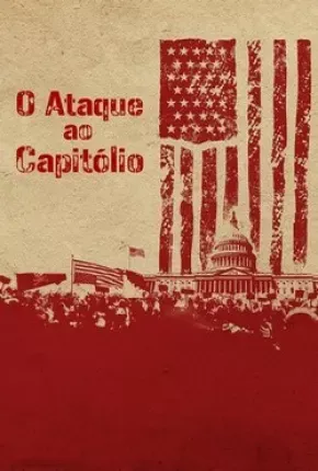 O Ataque ao Capitólio Dublado e Dual Áudio Torrent 1080p - Download