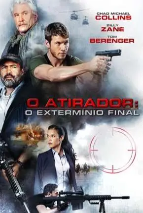 O Atirador 7 – O Extermínio Final Dublado e Dual Áudio Torrent BluRay 720p 1080p – Download [2017]