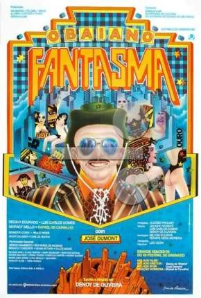 O Baiano Fantasma Nacional  1080p – Download [1984]