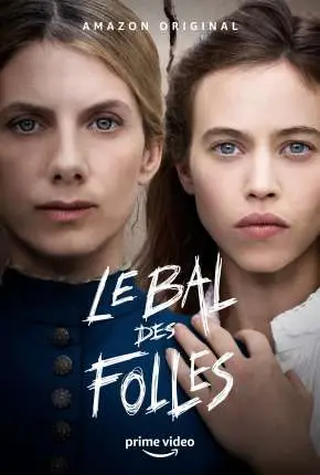 O Baile das Loucas Dublado e Dual Áudio Torrent 1080p - Download