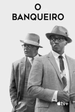 O Banqueiro Dublado e Dual Áudio Torrent 720p 1080p - Download