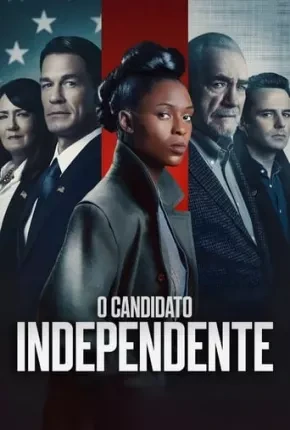 O Candidato Independente Dublado e Dual Áudio Torrent 1080p - Download