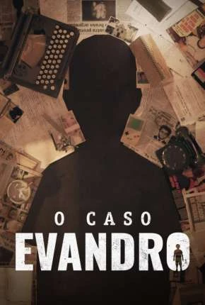 O Caso Evandro – 1ª Temporada Nacional Torrent 720p – Download