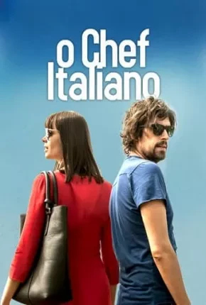 O Chef Italiano Dublado e Dual Áudio Torrent 1080p - Download