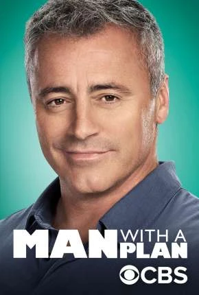 O Chefe da Casa – Man with a Plan 4ª Temporada Dublada e Dual Áudio Torrent 720p 1080p – Download
