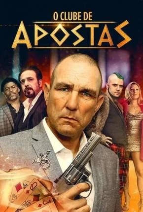 O Clube de Apostas Dublado e Dual Áudio Torrent 1080p – Download