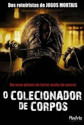 O Colecionador de Corpos – 1 e 2 Todos os Filmes Dublado Torrent 720p – Download [2012]