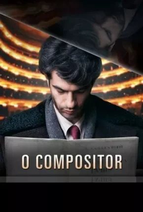 O Compositor Dublado e Dual Áudio Torrent 1080p - Download