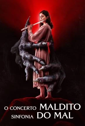 O Concerto Maldito, Sinfonia do Mal Dublado e Dual Áudio Torrent 1080p - Download
