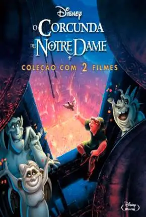 O Corcunda de Notre Dame – 1 e 2 Todos os Filmes Dublado Torrent BluRay 720p – Download [1996]