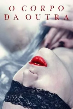 O Corpo da Outra Dublado e Dual Áudio Torrent 1080p - Download