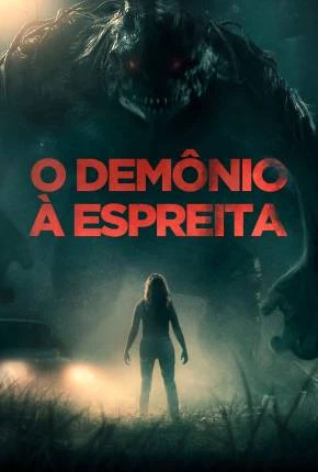 O Demônio à Espreita Dublado e Dual Áudio Torrent 1080p – Download