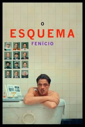 O Esquema Fenício Dublado e Dual Áudio Torrent 720p 4K 1080p – Download