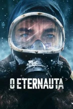 O Eternauta – 1ª Temporada Dublada e Dual Áudio Torrent 1080p – Download