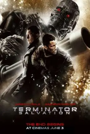O Exterminador do Futuro – A Salvação – IMAX OPEN MATTE – Versão do Cinema Dublado e Dual Áudio Torrent Open Matte IMAX 1080p – Download [2009]