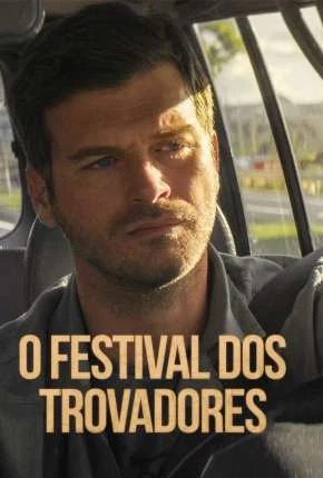O Festival dos Trovadores Dublado e Dual Áudio Torrent 1080p - Download