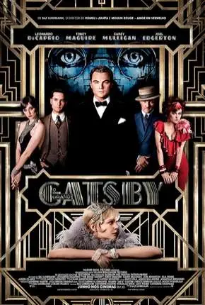 O Grande Gatsby - The Great Gatsby Dublado e Dual Áudio Torrent BluRay 1080p - Download