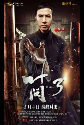 O Grande Mestre 3 – Yip Man 3 Dublado e Dual Áudio Torrent BluRay 720p 1080p – Download [2015]